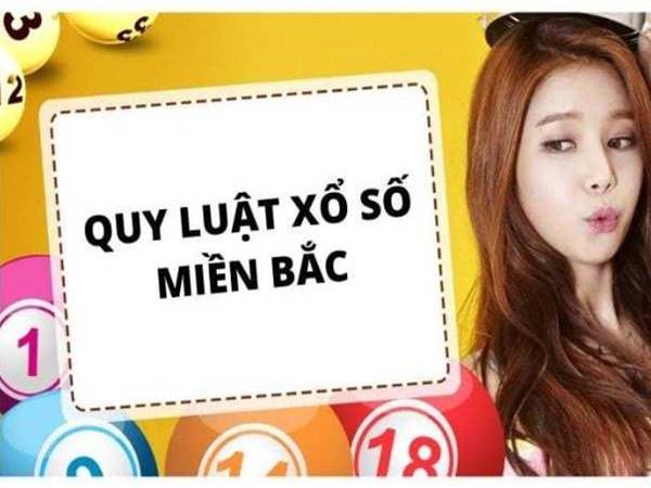 Quy luật chơi lô đề miền Bắc hiệu quả nhất