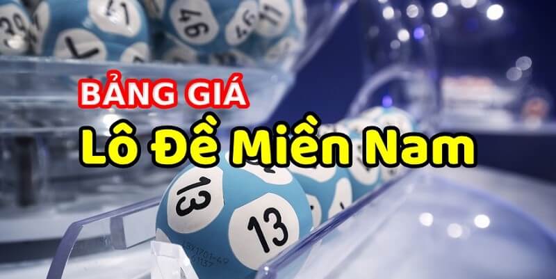 Bảng giá lô tô số đề miền Nam tại Ld789